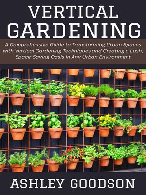 cover image of Vertical Gardening